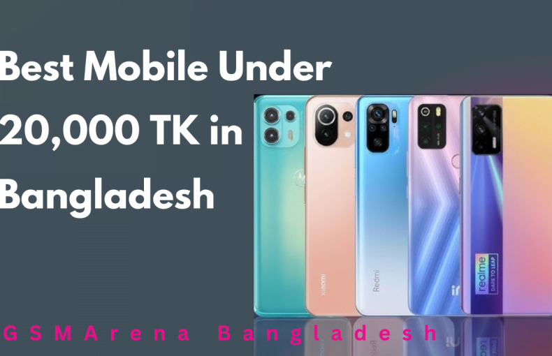 Best Mobile Under 20,000 TK in BD