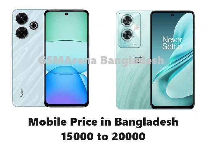 Mobile Price in Bangladesh 15000 to 20000