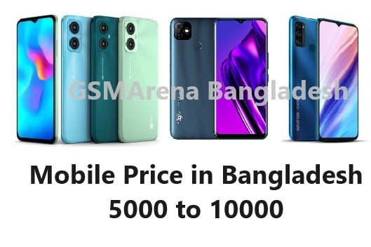 Mobile Price in Bangladesh 5000 to 10000