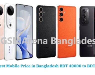 Best Mobile Price in Bangladesh BDT 40000 to BDT 50000